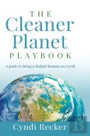 The Cleaner Planet Playbook