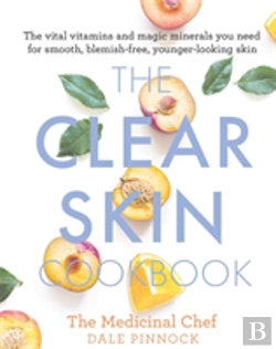 Bertrand.pt - The Clear Skin Cookbook