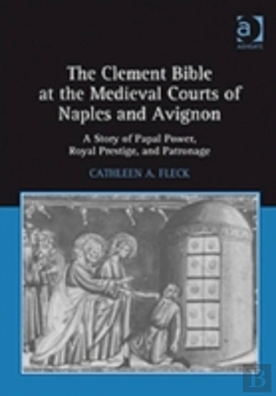 Bertrand.pt - The Clement Bible At The Medieval Courts Of Naples And Avignon