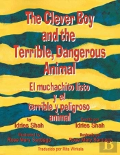 The Clever Boy And The Terrible, Dangerous Animal - El Muchachito Listo Y El Terrible Y Peligroso Animal