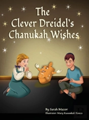 The Clever Dreidel'S Chanukah Wishes