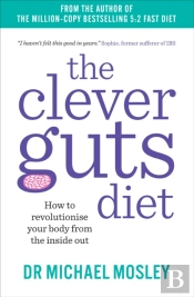 The Clever Guts Diet