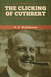 The Clicking Of Cuthbert