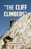 ''The Cliff Climbers''