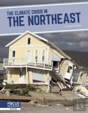 The Climate Crisis In The Northeast