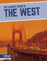The Climate Crisis In The West