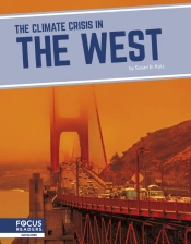 The Climate Crisis In The West