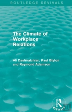 Bertrand.pt - The Climate Of Workplace Relations (Routledge Revivals)