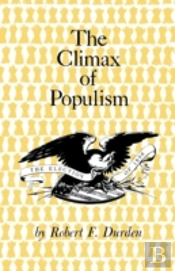 The Climax Of Populism: The Election Of 1896
