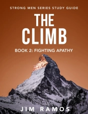 The Climb: Fighting Apathy  Book 2 Of 5