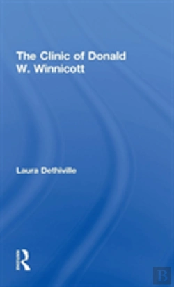 Bertrand.pt - The Clinic Of Donald W. Winnicott