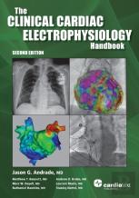 The Clinical Cardiac Electrophysiology Handbook, Second Edition