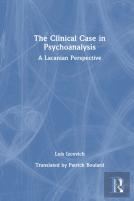 The Clinical Case In Psychoanalysis