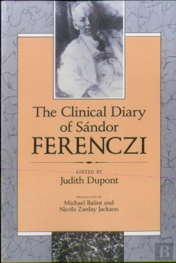 Bertrand.pt - The Clinical Diary Of Sandor Ferenczi