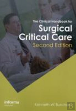 Bertrand.pt - The Clinical Handbook For Surgical Critical Care, Second Edition