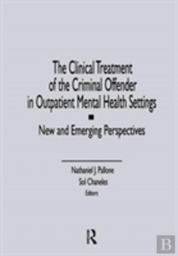 Bertrand.pt - The Clinical Treatment Of The Criminal Offender In Outpatient Mental Health Settings