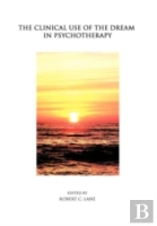 The Clinical Use Of The Dream In Psychotherapy