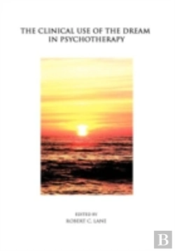 Bertrand.pt - The Clinical Use Of The Dream In Psychotherapy