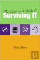 The Clinician'S Guide To Surviving It