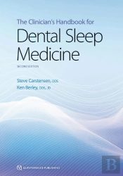 The Clinician'S Handbook For Dental Sleep Medicine