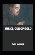 The Clique Of Gold Illustrated