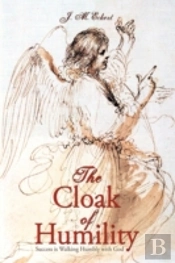 The Cloak Of Humility: Success Is Walkin