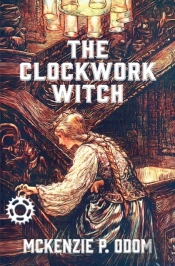 The Clockwork Witch
