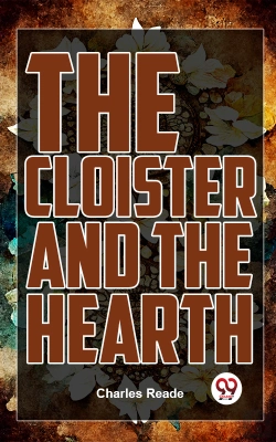 Bertrand.pt - The Cloister And The Hearth: A Tale Of T