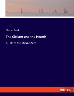 Bertrand.pt - The Cloister And The Hearth