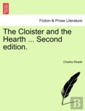 The Cloister And The Hearth ... Second E