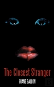 The Closest Stranger