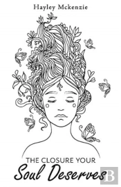 The Closure Your Soul Deserves
