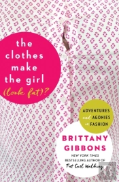 The Clothes Make The Girl (Look Fat)?