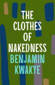 The Clothes Of Nakedness