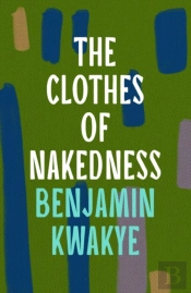 The Clothes Of Nakedness