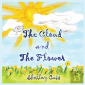 The Cloud And The Flower: Book Four In T