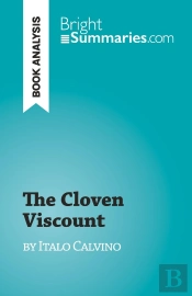The Cloven Viscount : By Italo Calvino