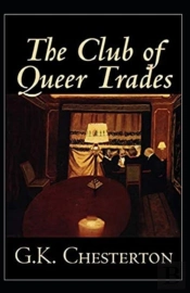 The Club Of Queer Trades Annotated
