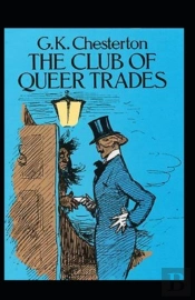 The Club Of Queer Trades (Annotated Original Edition)