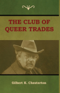 The Club Of Queer Trades (The Club Of Peculiar Trades)