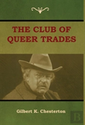 The Club Of Queer Trades (The Club Of Peculiar Trades)