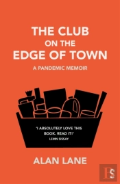 The Club On The Edge Of Town
