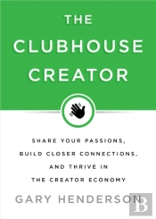 The Clubhouse Creator