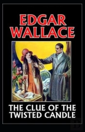 The Clue Of The Twisted Candle Annotated