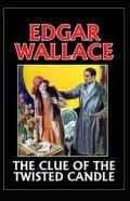 The Clue Of The Twisted Candle Annotated