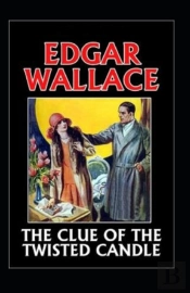 The Clue Of The Twisted Candle Annotated