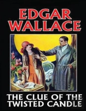 The Clue Of The Twisted Candle (Annotated)