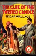 The Clue Of The Twisted Candle Illustrated