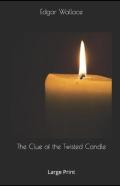 The Clue Of The Twisted Candle Illustrated