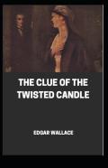 The Clue Of The Twisted Candle Illustrated